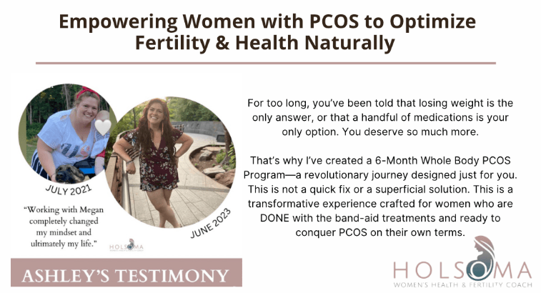 Empowering Women with PCOS to Optimize Fertility & Health Naturally - Ashley's testimony and Holsoma Women's Health & Fertility Coach